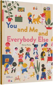 YOU AND ME AND EVERYBODY ELSE