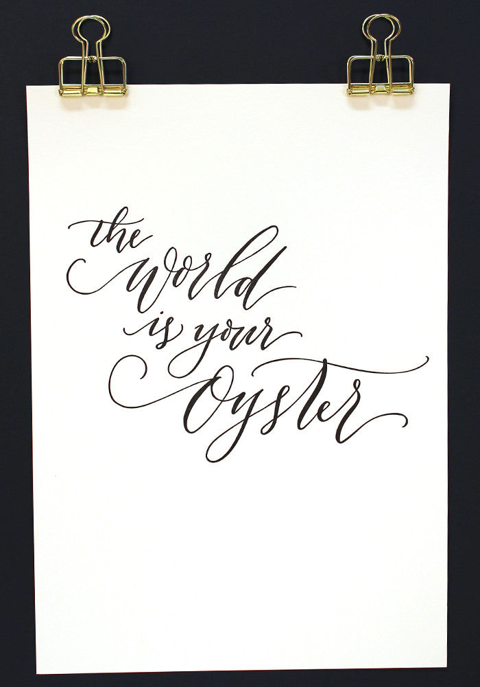 World is Your Oyster Print