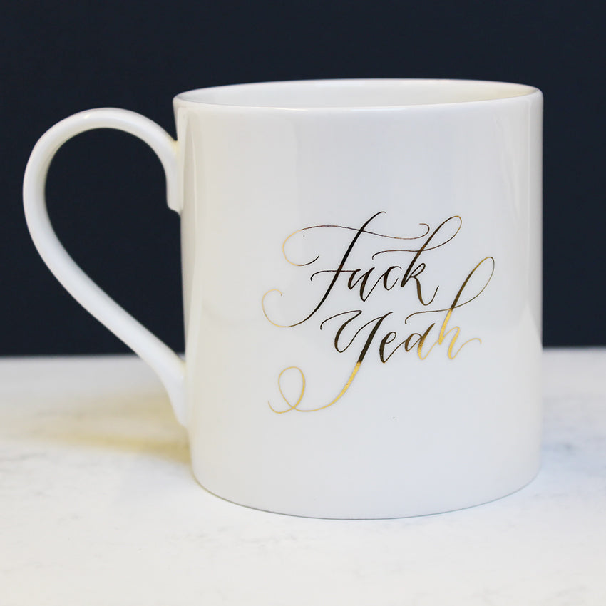 Fuck Yeah Mug