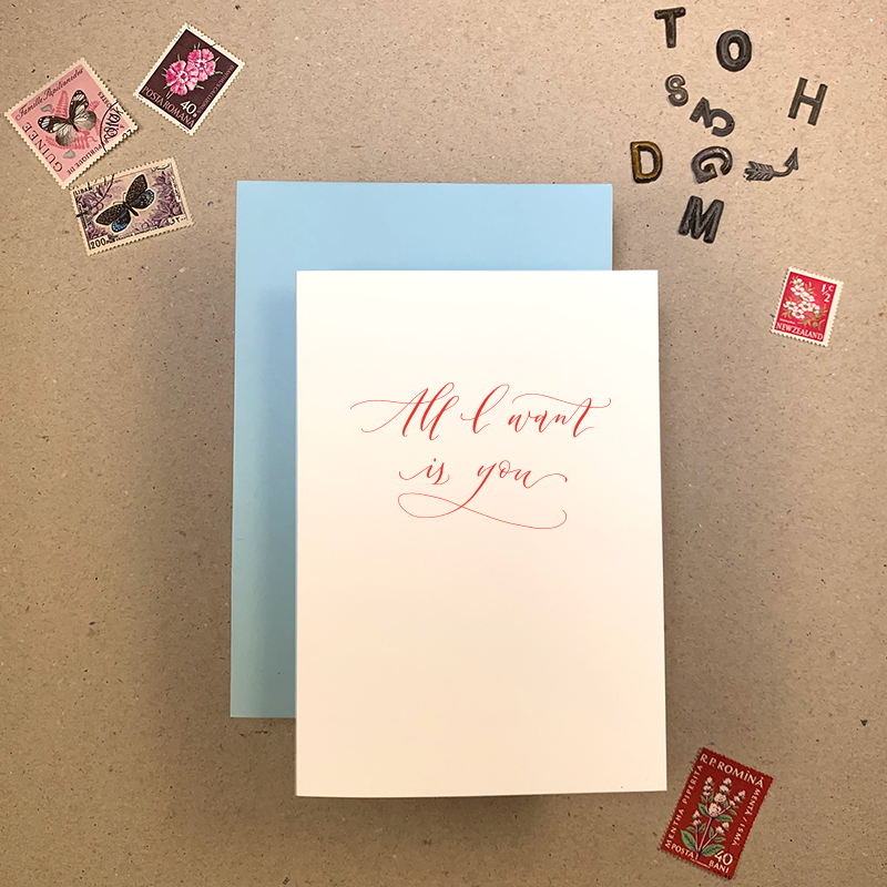 All I Want Greetings Card
